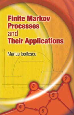 Finite Markov Processes and Their Applications