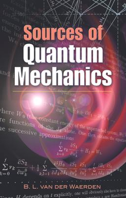 Sources of Quantum Mechanics