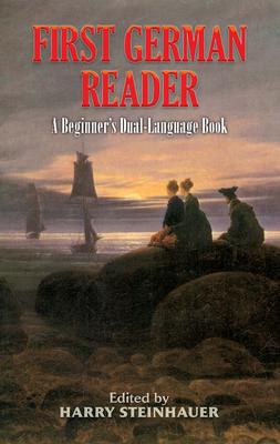 First German Reader: A Beginner's Dual-Language Book