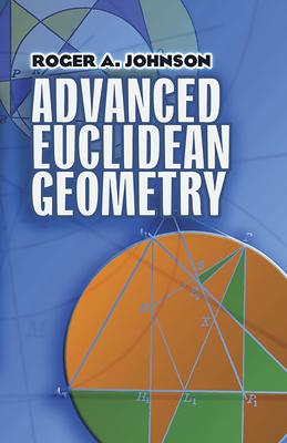 Advanced Euclidean Geometry