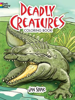 Deadly Creatures Coloring Book