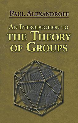 An Introduction to the Theory of Groups