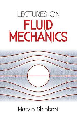 Lectures on Fluid Mechanics