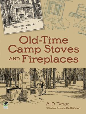 Old-Time Camp Stoves and Fireplaces