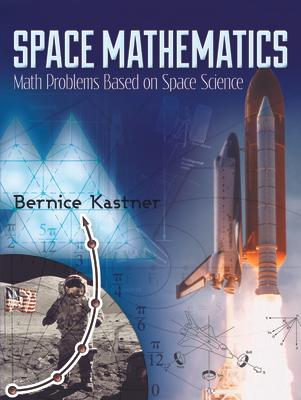 Space Mathematics: Math Problems Based on Space Science