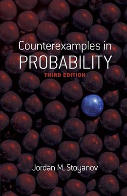 Counterexamples in Probability: Third Edition