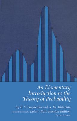 An Elementary Introduction to the Theory of Probability