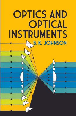 Optics and Optical Instruments: An Introduction