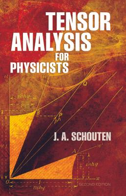 Tensor Analysis for Physicists, Second Edition