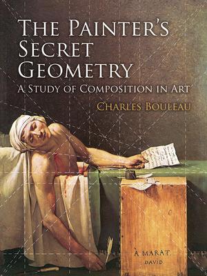 The Painter's Secret Geometry: A Study of Composition in Art