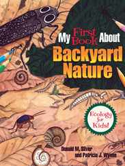 My First Book about Backyard Nature: Ecology for Kids! Subscription