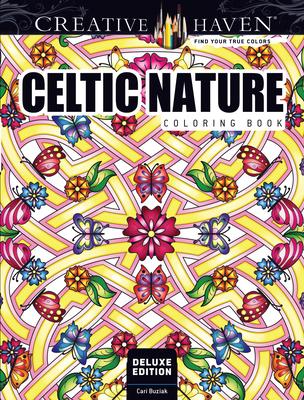 Creative Haven Deluxe Edition Celtic Nature Coloring Book