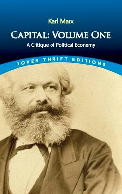 Capital: Volume One: A Critique of Political Economy