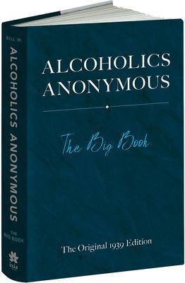 Alcoholics Anonymous: The Big Book: The Original 1939 Edition Subscription