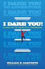 I Dare You!: Living Up to Your True Potential Subscription