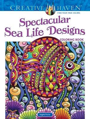 Creative Haven Spectacular Sea Life Designs Coloring Book