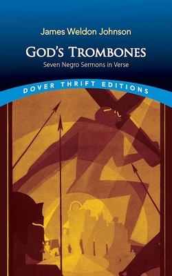 God's Trombones: Seven Negro Sermons in Verse