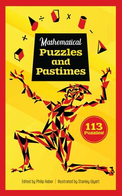 Mathematical Puzzles and Pastimes: 113 Puzzles!