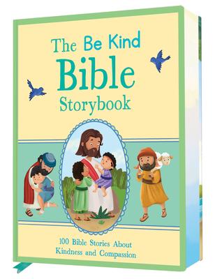 The Be Kind Bible Storybook: 100 Bible Stories about Kindness and Compassion Subscription
