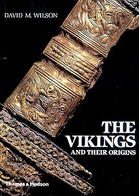 The Vikings and Their Origins