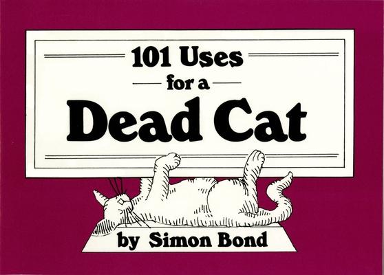 101 Uses for a Dead Cat Subscription