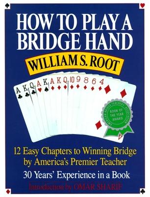 How to Play a Bridge Hand: 12 Easy Chapters to Winning Bridge by America's Premier Teacher Subscription