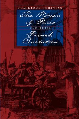 The Women of Paris and Their French Revolution: Volume 26