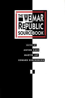 The Weimar Republic Sourcebook: Volume 3