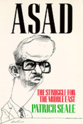 Asad: The Struggle for the Middle East