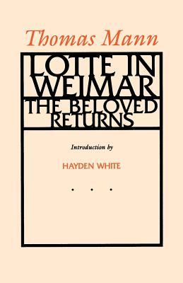 Lotte in Weimar: The Beloved Returns