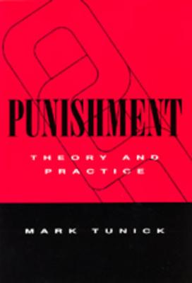 Punishment: Theory & Practice