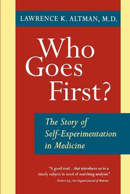 Who Goes First? the Story of Self-Experimentation