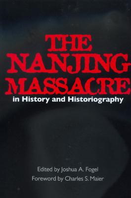 The Nanjing Massacre in History and Historiography: Volume 2