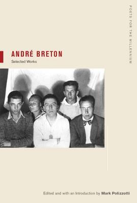 Andre Breton: Selections Volume 1