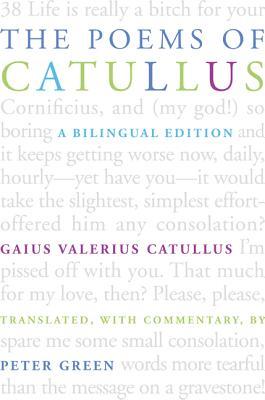 The Poems of Catullus: A Bilingual Edition