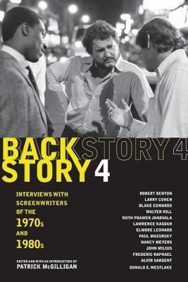 Backstory 4: Interviews with Screenwriters of the 1970s and 1980s