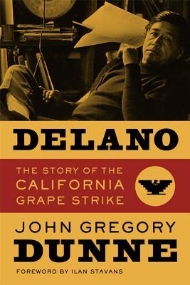 Delano: The Story of the California Grape Strike