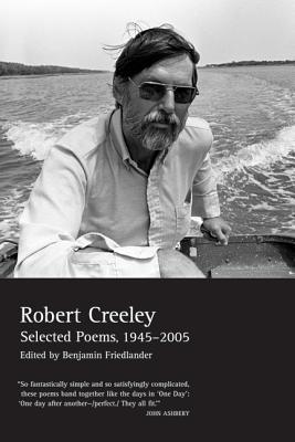 The Collected Poems of Robert Creeley: 1975-2005