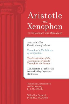 Aristotle and Xenophon on Democracy and Oligarchy