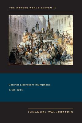 Centrist Liberalism Triumphant, 1789-1914