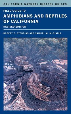 Field Guide to Amphibians and Reptiles of California: Volume 103