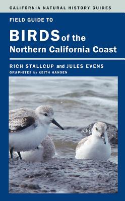 Field Guide to Birds of the Northern California Coast: Volume 109