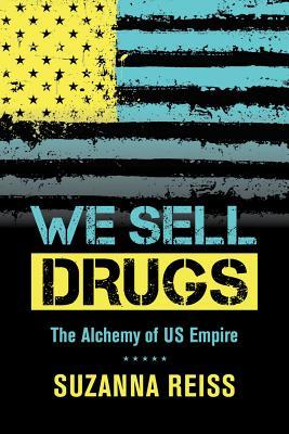 We Sell Drugs: The Alchemy of Us Empire Volume 39