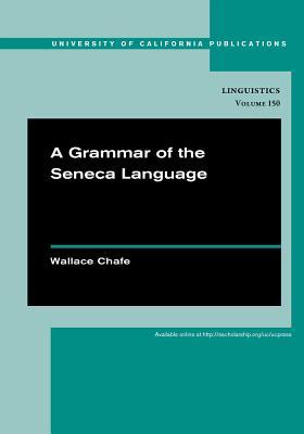 A Grammar of the Seneca Language: Volume 149 Subscription