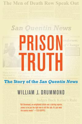 Prison Truth: The Story of the San Quentin News