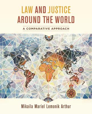 Law and Justice Around the World: A Comparative Approach