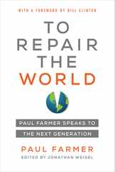 To Repair the World: Paul Farmer Speaks to the Next Generation Volume 29 Subscription
