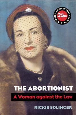 The Abortionist: A Woman Against the Law