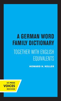 A German Word Family Dictionary: Together with English Equivalents