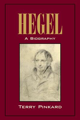 Hegel: A Biography